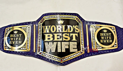 CUSTOM WORLD GREATEST WIFE CHAMPIONSHIP BELT ADULT SIZE